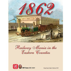 *A Grade* 1862: Railway Mania in the Eastern Counties
